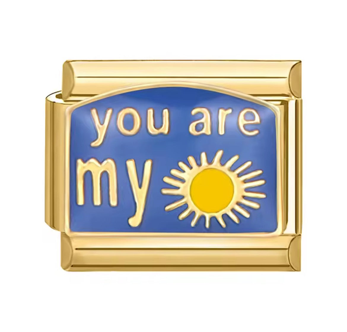 You Are My Sunshine Italy Charm Gold Link